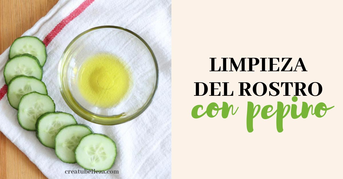 Pepino para limpiar la cara naturalmente