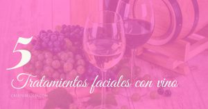 Tratamientos faciales con vino