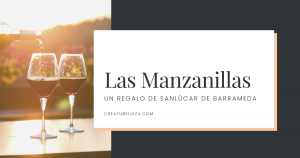 Las Manzanillas, un vino procedente de Sanlúcar de Barrameda España